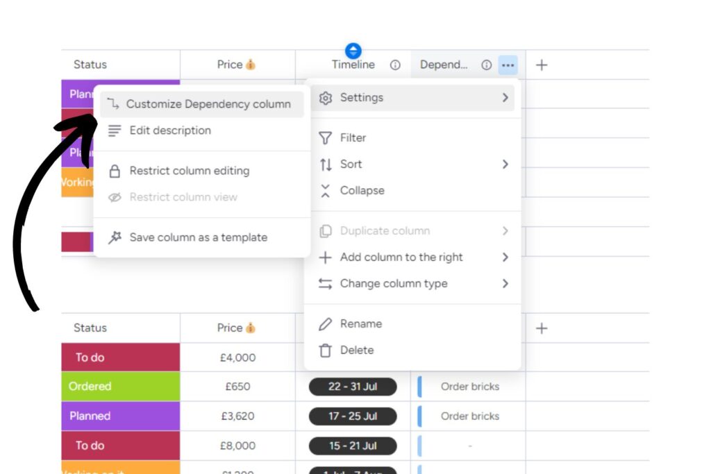 Screenshot to show where to find the "customise dependency column"